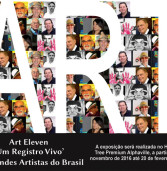 É amanhã, 26: Abertura da exposição Art Eleven, ‘Um Registro Vivo’, com a participação de ‘11 Grandes Artistas do Brasil’, no  Hotel Premium Blue Tree Alphaville