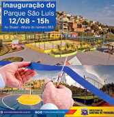 Dia 12 de agosto, as 15h, será inaugurado o Parque Municipal São Luís pela Prefeitura de Santana de Parnaíba