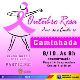 Caminhada Outubro Rosa, no dia 08/10 no Centro Histórico de Santana de Parnaíba