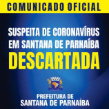 SUSPEITA DE CORONAVÍRUS EM SANTANA DE PARNAÍBA FOI DESCARTADA
