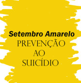 Setembro Amarelo e a importância de falar sobre prevenção ao suicídio