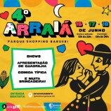 Começa hoje, não perca: Arraiá do Parque Shopping Barueri, ao lado da ponte estaiada de Alphaville/ Aldeinha